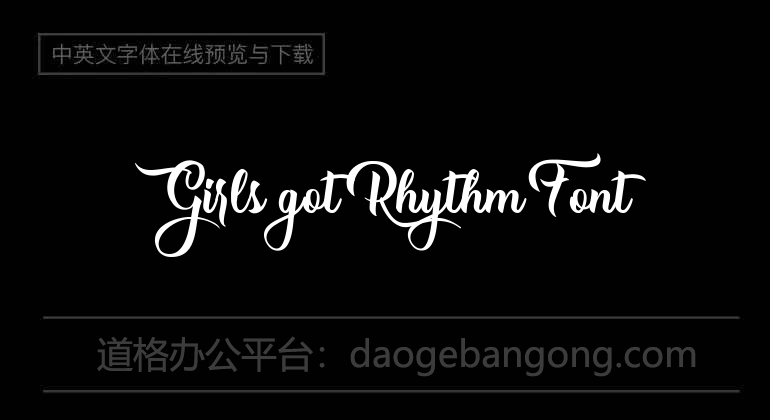 Girls got Rhythm Font