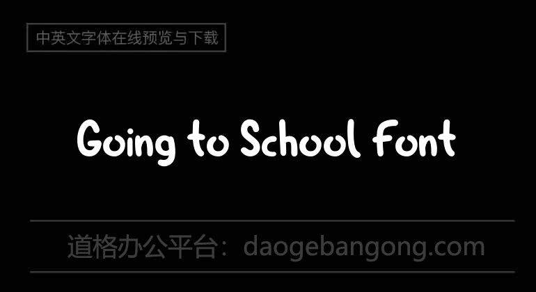 Going to School Font