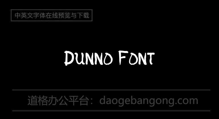 Dunno Font