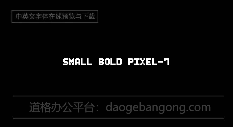 Small Bold Pixel-7
