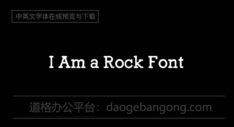 I Am a Rock Font