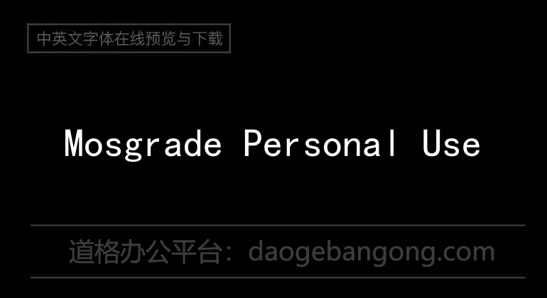 Mosgrade Personal Use