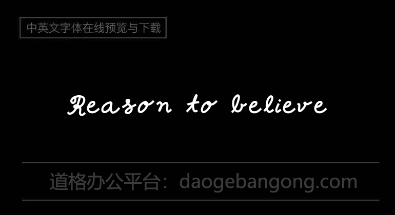 Reason to believe