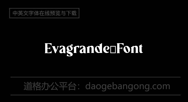 Evagrande Font