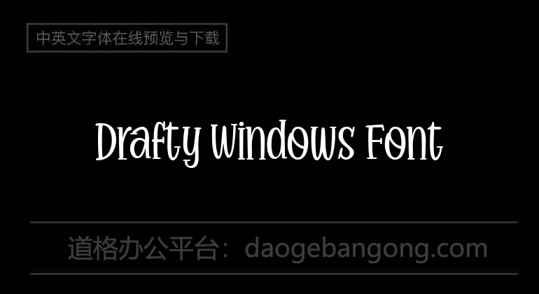 Drafty Windows Font
