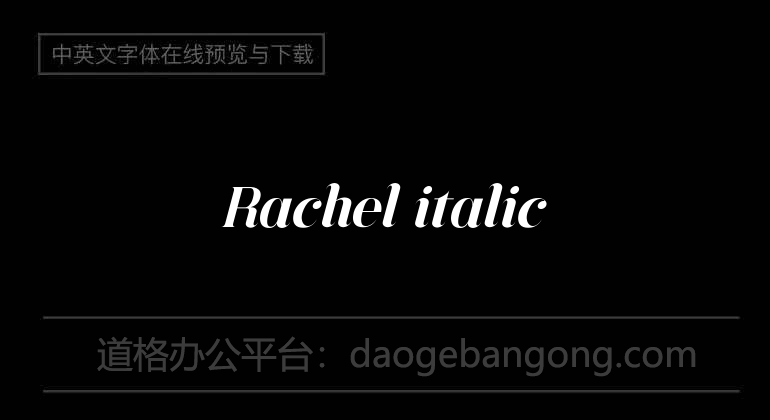 Rachel italic