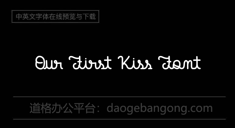 Our First Kiss Font