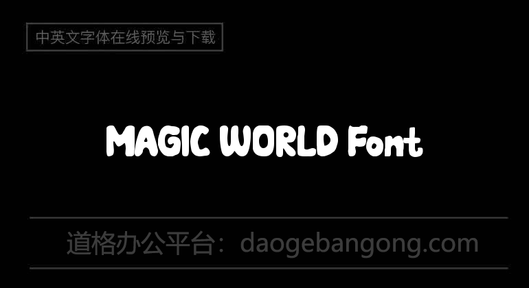 MAGIC WORLD Font字体-英文字体免费字体下载在线转换-道格办公