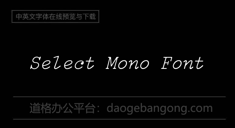 Select Mono Font