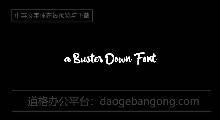 a Buster Down Font