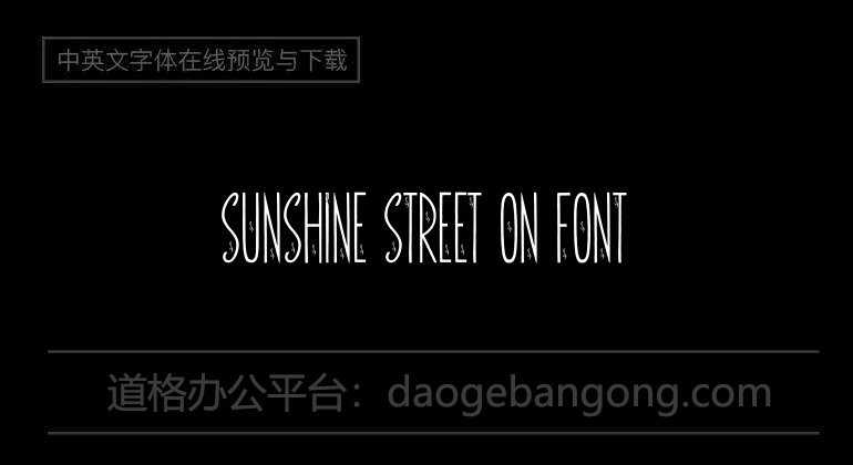 Sunshine Street On Font