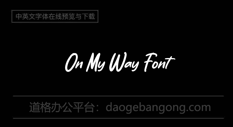 On My Way Font