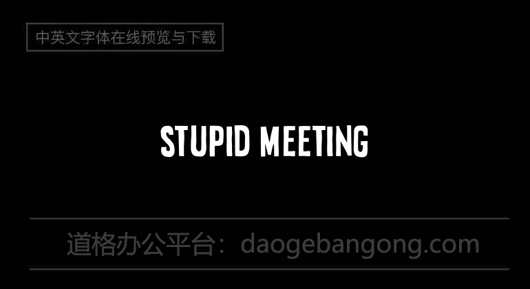 Stupid Meeting
