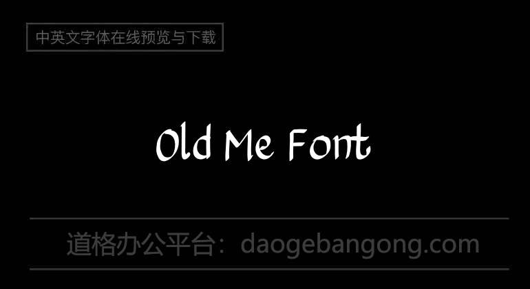 Old Me Font