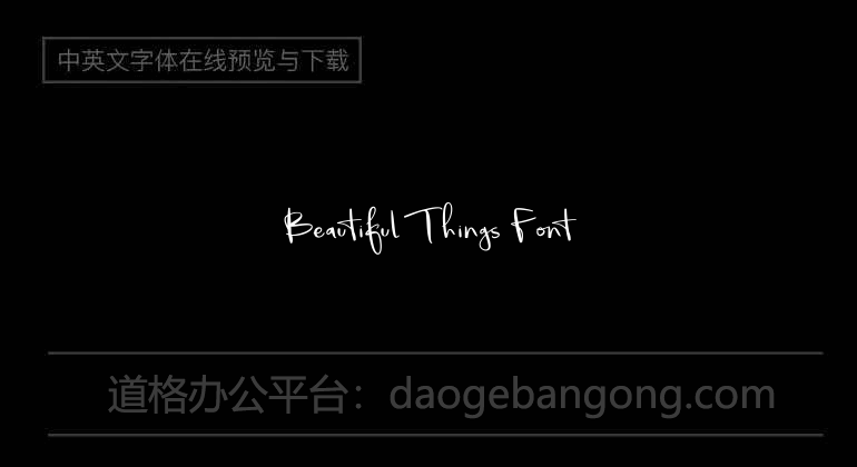 Beautiful Things Font