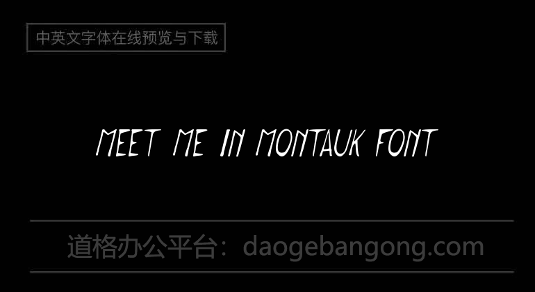 Meet me in Montauk Font