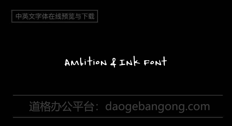 Ambition & Ink Font